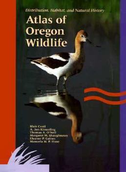 Hardcover Atlas of Oregon Wildlife: Distribution, Habitat, and Natural History Book