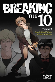 Breaking the Ten, Vol. 2 - Book #2 of the Breaking the Ten