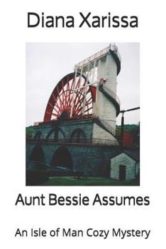 Paperback Aunt Bessie Assumes [Large Print] Book