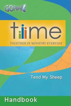 Paperback TIME Handbook: Together in Ministry Everyday (Time: Go Fish!) Book