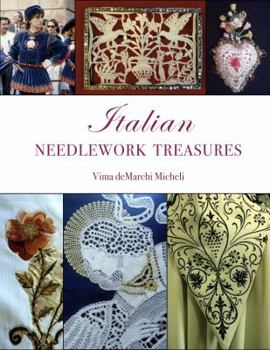 Paperback Italian Needlework Treasures: A guide and history to the many types of needlework techniques found in Italy. Book