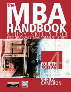 Paperback The MBA Handbook: Study Skills for Postgraduate Management Study Book