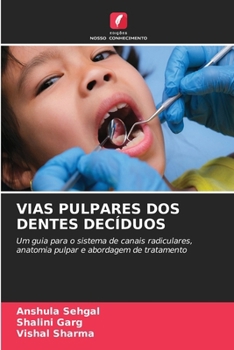 Paperback Vias Pulpares DOS Dentes Decíduos [Portuguese] Book