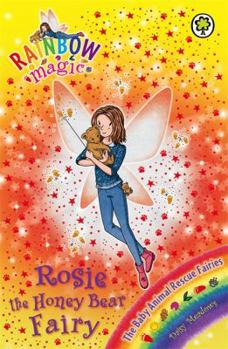 Rosie the Honey Bear Fairy - Book #6 of the Animal Rescue Fairies