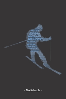 Wintersport: Notizblock | Notizbuch | DIN A5, 120 Seiten | Liniert, Lined, Linien | Notizen, Termine, Planer, Tagebuch, Organisation | Wortwolke Geschenk (German Edition)