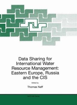 Paperback Data Sharing for International Water Resource Management: Eastern Europe, Russia and the Cis Book