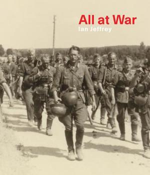 Hardcover All at War: Photography in the German Army 1939-45 Book