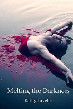 Paperback Melting the Darkness Book