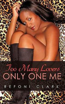 Paperback Too Many Lovers Only One Me Book