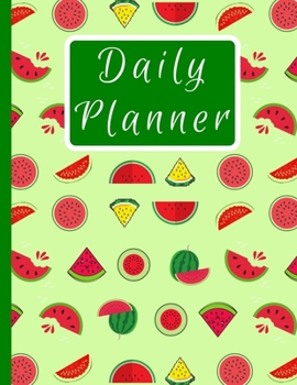 Paperback Daily Planner: Watermelon Gifts: Super Cute Watermelon Planner To Help You Get Stuff Done And Prioritize Your Urgent Tasks (8.5" x 11 Book