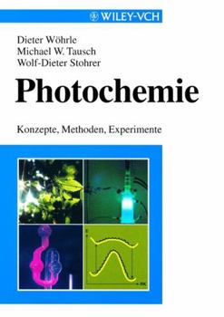 Paperback Photochemie: Konzepte, Methoden, Experimente [German] Book