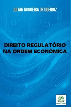 Paperback Direito Regulat rio Na Ordem Econ mica [Portuguese] Book