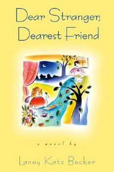 Hardcover Dear Stranger, Dearest Friend Book