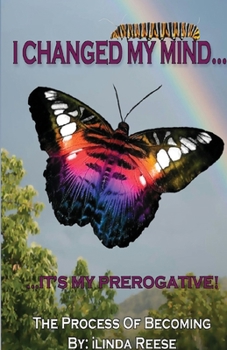Paperback I Changed My Mind...It's My Prerogative Book