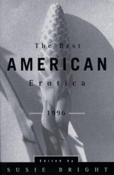 The Best American Erotica 1996 - Book  of the Best American Erotica