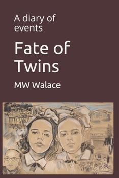 Paperback Fate of Twins: A diary of events Book