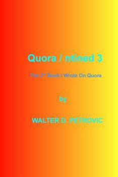 Paperback Quorantined-3: The 3rd Book I Wrote On Quora Book