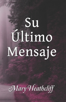 Paperback Su Último Mensaje [Spanish] Book
