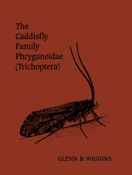 Paperback The Caddisfly Family Phryganeidae (Trichoptera) Book