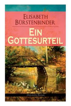 Paperback Ein Gottesurteil (Historischer Roman) [German] Book