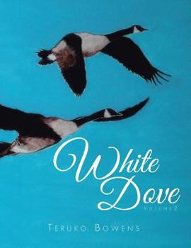 Paperback White Dove: Volume 2 Book