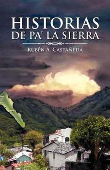 Paperback Historias de Pa' La Sierra [Spanish] Book