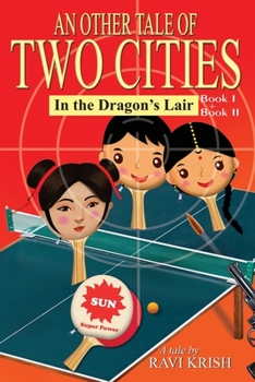 Paperback An Other Tale of Two Cities - In the Dragon's Lair: Book 1 and Book 2 Book