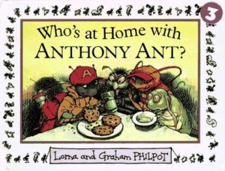 Hardcover Who's at Home with Anthony Ant? Book