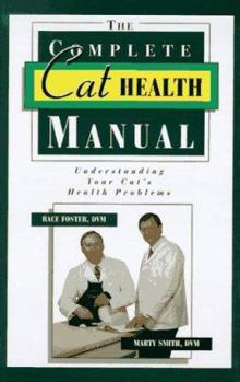 Hardcover The Complete Cat Health Manual Book