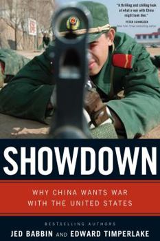 Hardcover Showdown: Why China Wants War with the United States Book