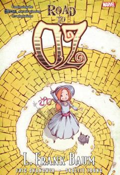 Oz: Road to Oz - Book #5 of the Marvel's Oz Comics