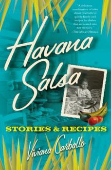 Kindle Edition Havana Salsa: Stories and Recipes Book