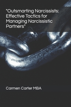 Paperback "Outsmarting Narcissists: Effective Tactics for Managing Narcissistic Partners" Book