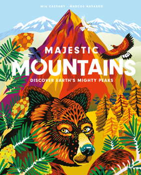 Hardcover Majestic Mountains: Discover Earth's Mighty Peaks Book