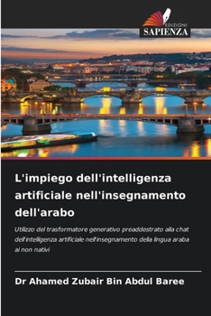 Paperback L'impiego dell'intelligenza artificiale nell'insegnamento dell'arabo [Italian] Book