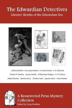 Paperback The Edwardian Detectives: Literary Sleuths of the Edwardian Era Book