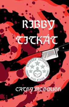 Ribby Titkát (Hungarian Edition)