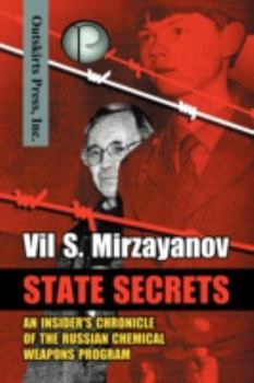 Paperback State Secrets: An Insider's Chronicle of the Russian Chemical Weapons Program Book