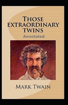 Paperback Those Extraordinary Twins Annotated Book