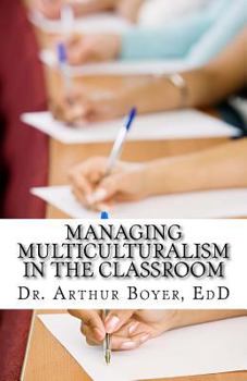 Paperback Managing Multiculturalism in the Classroom Book