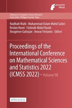 Paperback Proceedings of the International Conference on Mathematical Sciences and Statistics 2022 (ICMSS 2022) Book