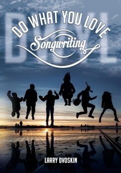 Paperback Do What You Love- Songwriting Book