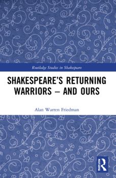 Paperback Shakespeare's Returning Warriors - and Ours Book