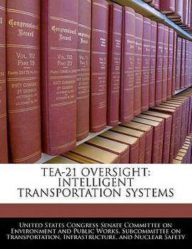 Tea-21 Oversight: Intelligent Transportation Systems