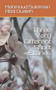 Paperback Three Very Different Short Stories Book