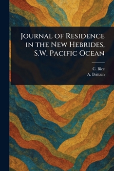 Paperback Journal of Residence in the New Hebrides, S.W. Pacific Ocean Book
