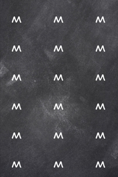 Paperback 2020 Weekly Planner Monogram M Pattern Monogram M Chalkboard 134 Pages: 2020 Planners Calendars Organizers Datebooks Appointment Books Agendas Book