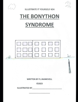 The Bonython Syndrome (illustrate it yourself)