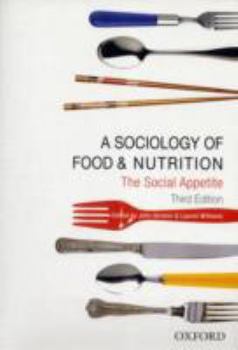 Paperback A Sociology of Food and Nutrition: The Social Appetite Book