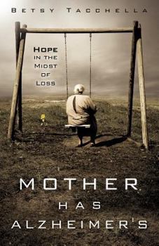 Paperback Mother Has Alzheimer's Book